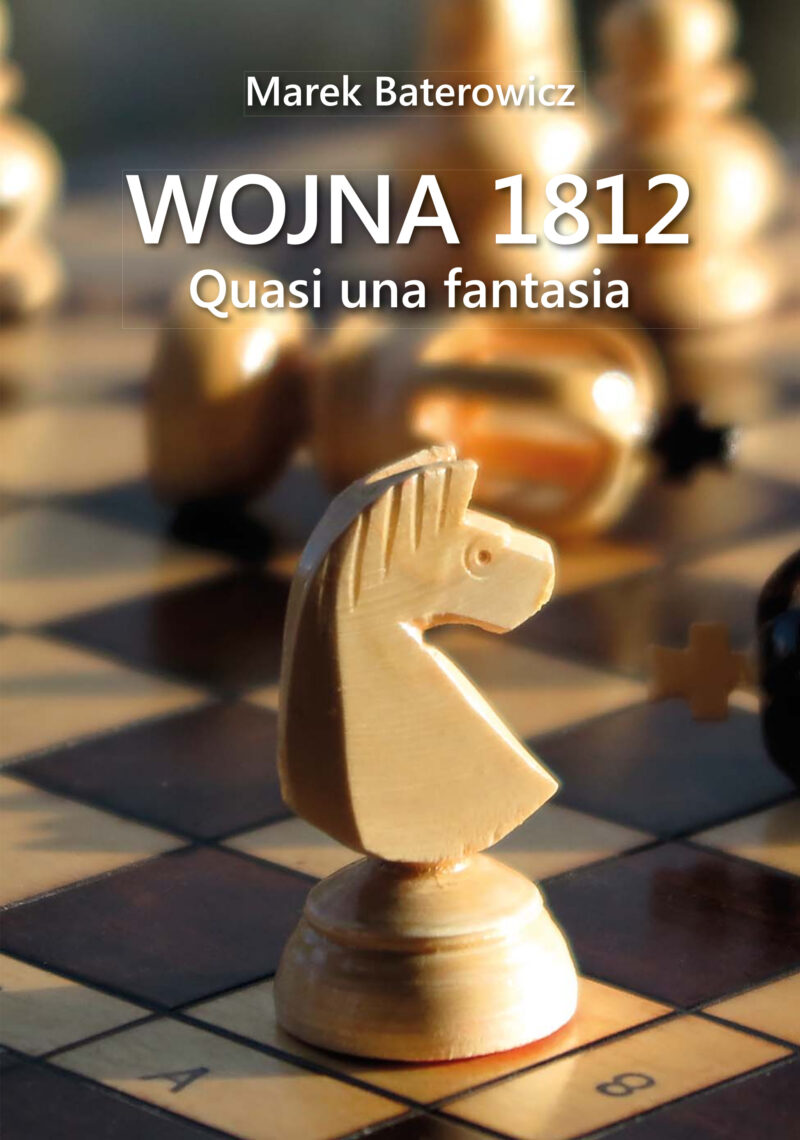 Wojna 1812. Quasi una fantasia