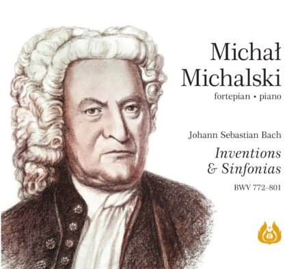Michał Michalski Johann Sebastian Bach Inventions & Sinfonias BWV 772-801 – płyta CD